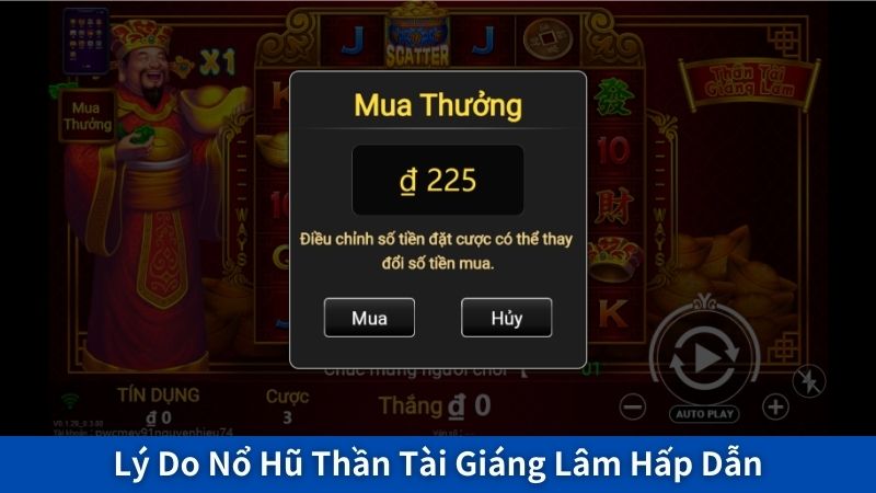 Lý Do Nổ Hũ Thần Tài Giáng Lâm Hấp Dẫn