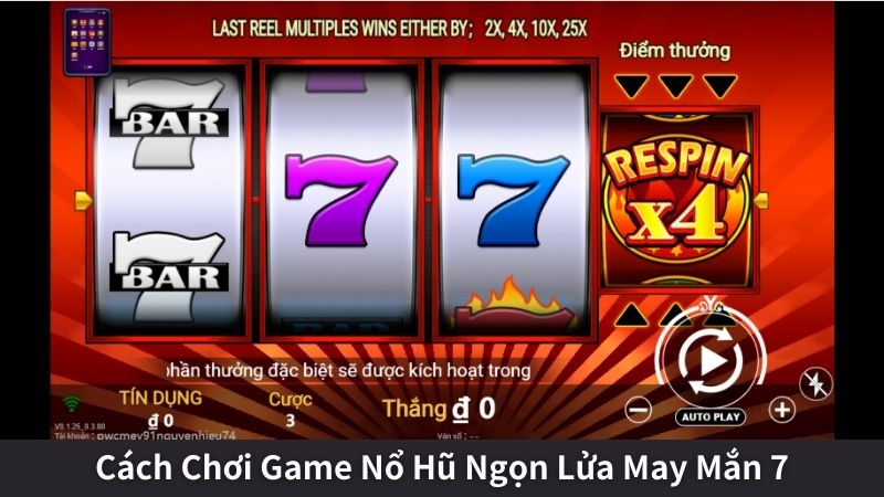 Cách Chơi Game Nổ Hũ Ngọn Lửa May Mắn 7