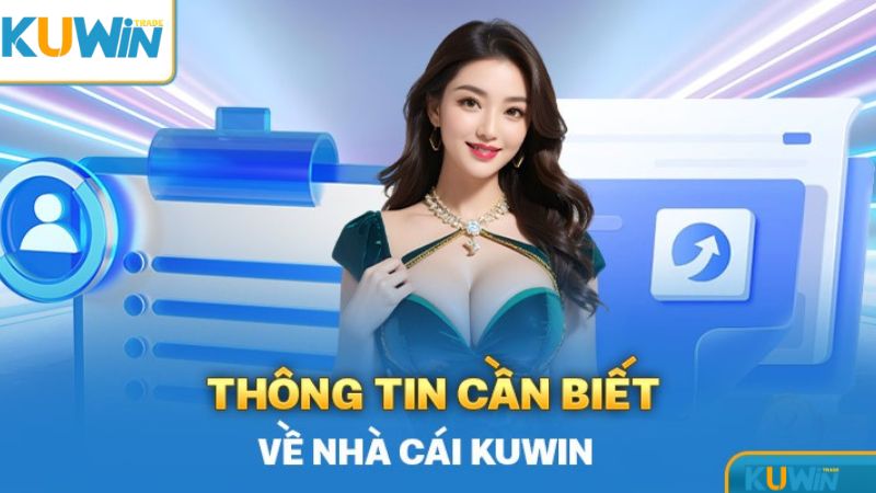 Tìm hiểu nguồn gốc và mục tiêu phát triển của Kuwin